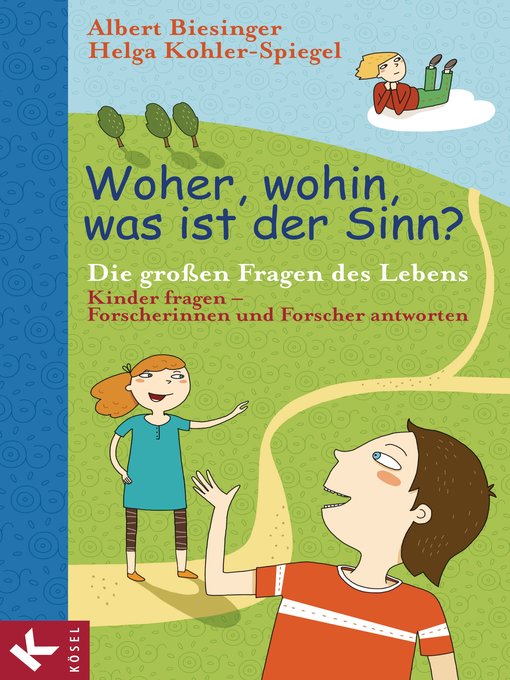 Title details for Woher, wohin, was ist der Sinn? by Albert Biesinger - Available